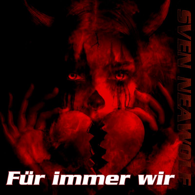 track ... Sven Neawolf ... Für immer wir