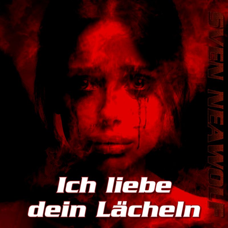 Sven Neawolf | /cover/ich-liebe-dein-laecheln-800.png