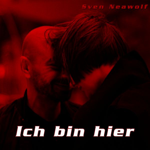 Sven Neawolf | /cover/ich-bin-hier-600.png