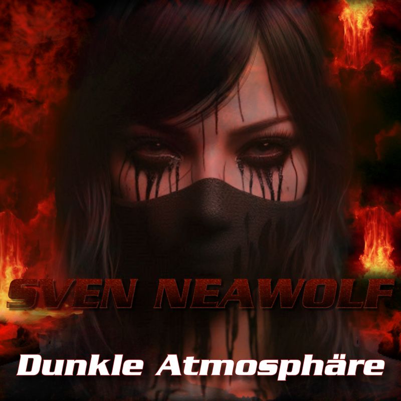 track ... Sven Neawolf ... Dunkle Atmosphäre