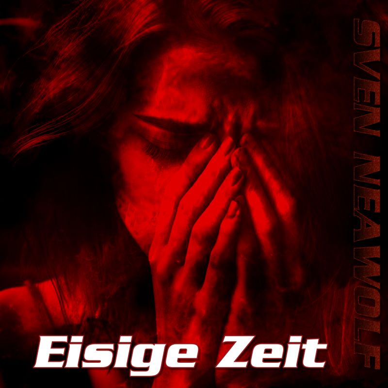 Sven Neawolf | /cover/eisige-zeit-800.jpg