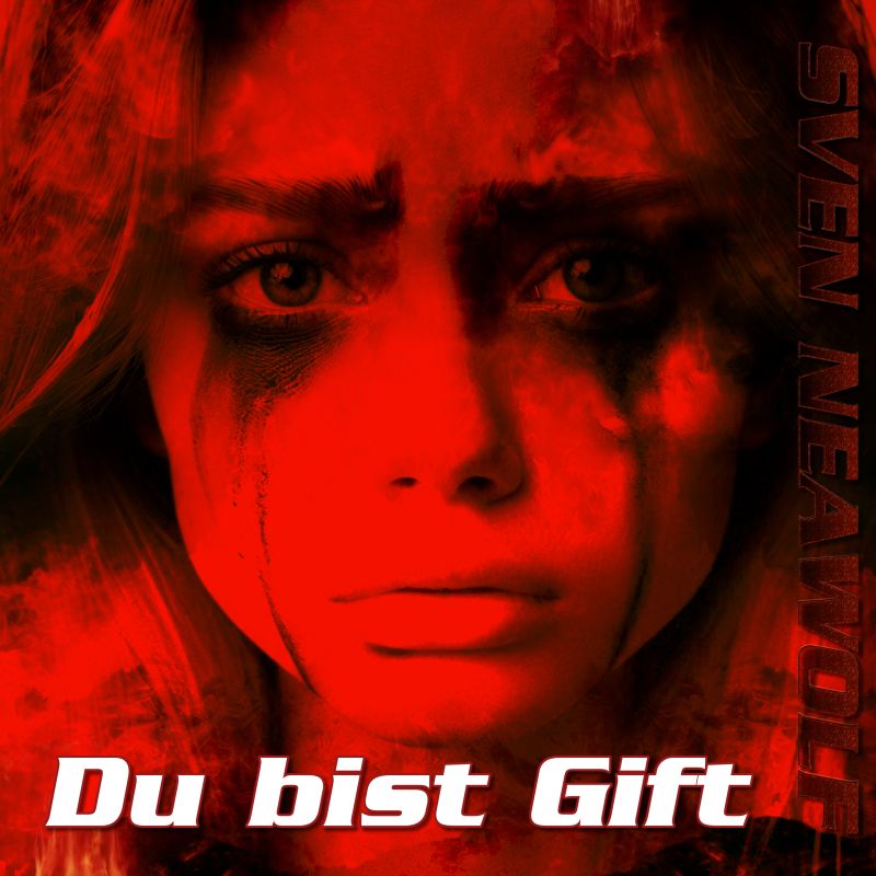 neawolf (track) - Du bist Gift - 