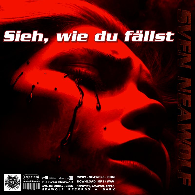 track ... Sven Neawolf ... Sieh, wie du fällst